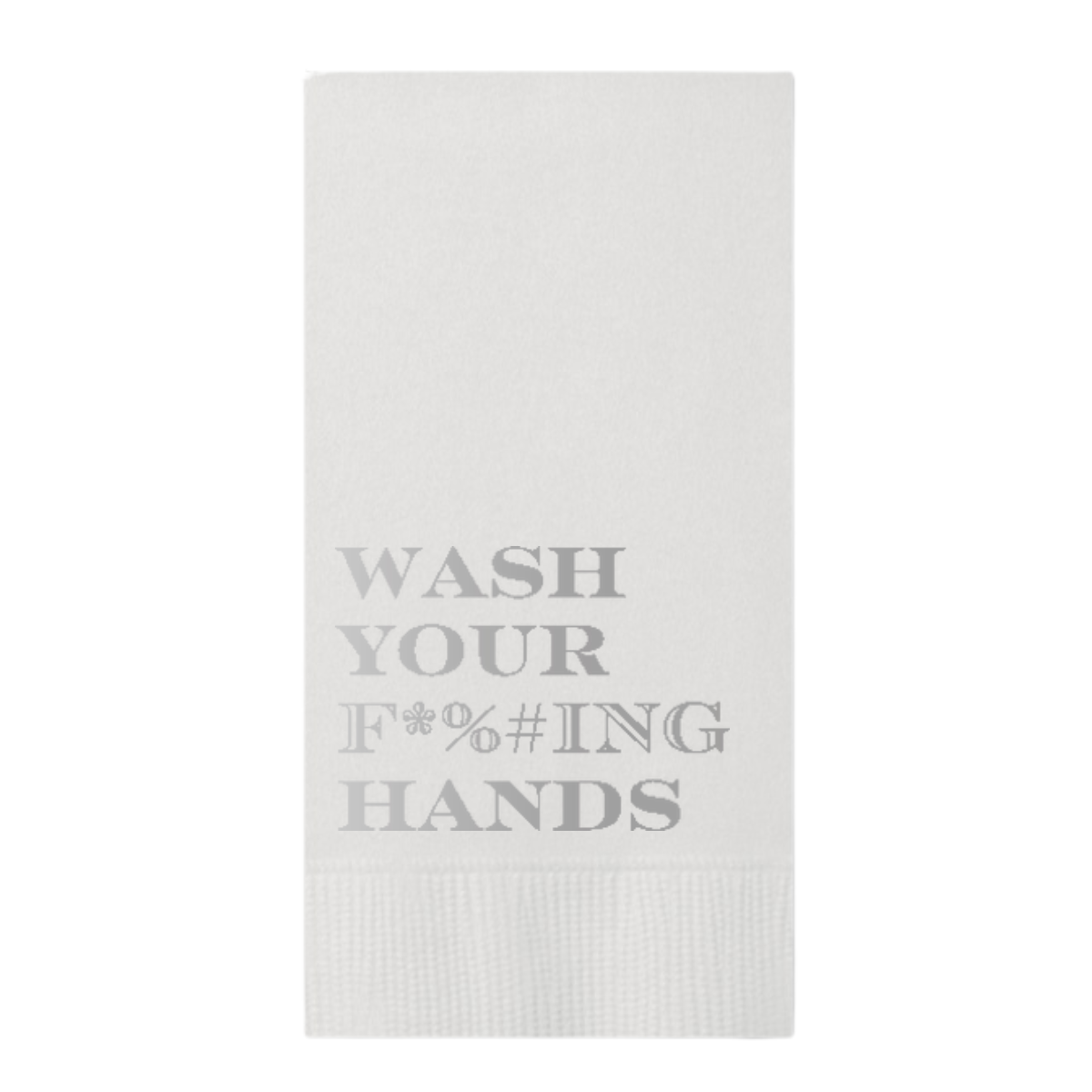 Wash Your F*%#ING Hands Paper Guest Towels: Gold