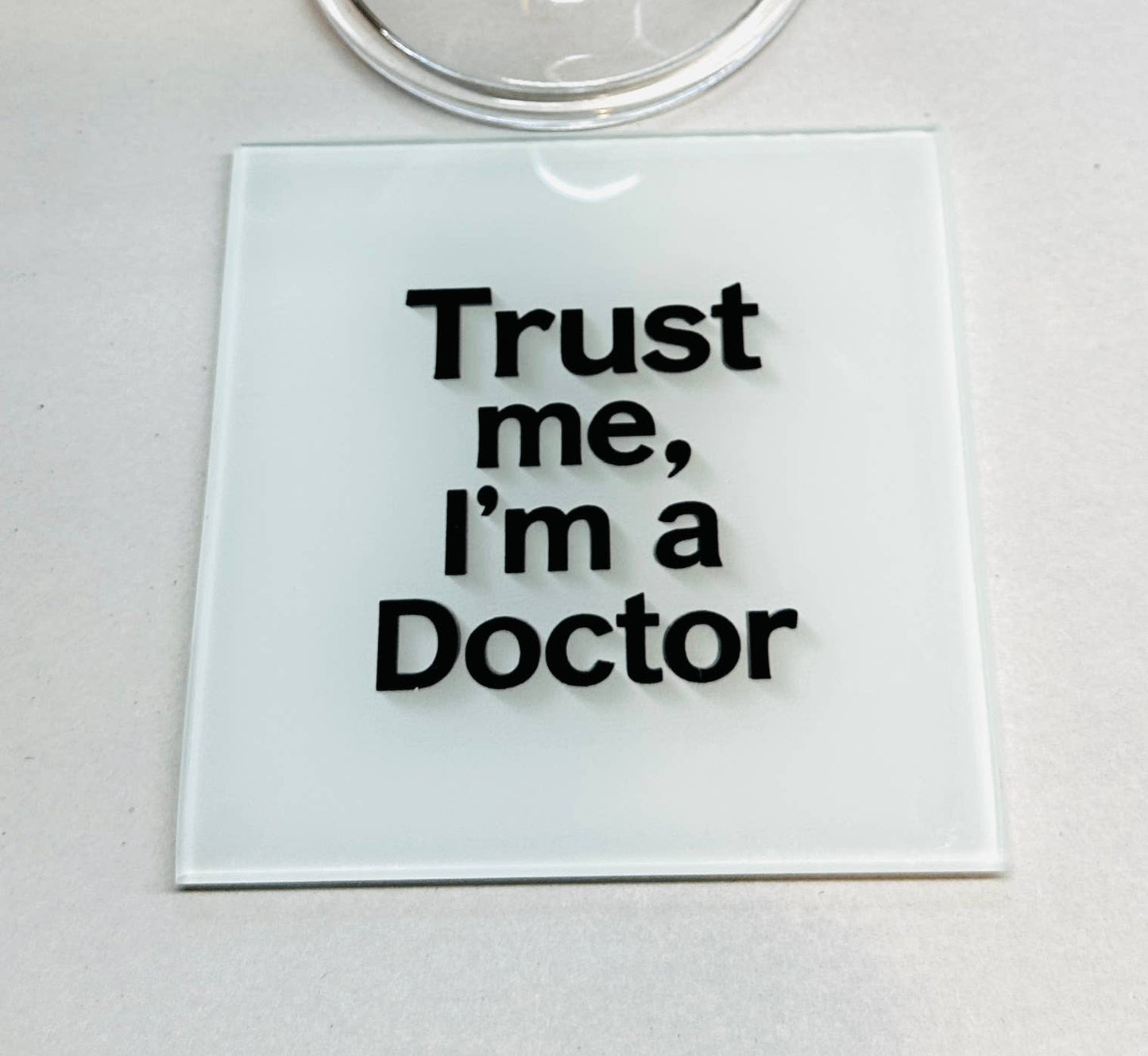 Trust Me I Am A Doctor Coaster Set
