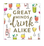 Great Minds Drink Alike - Cocktail Napkin