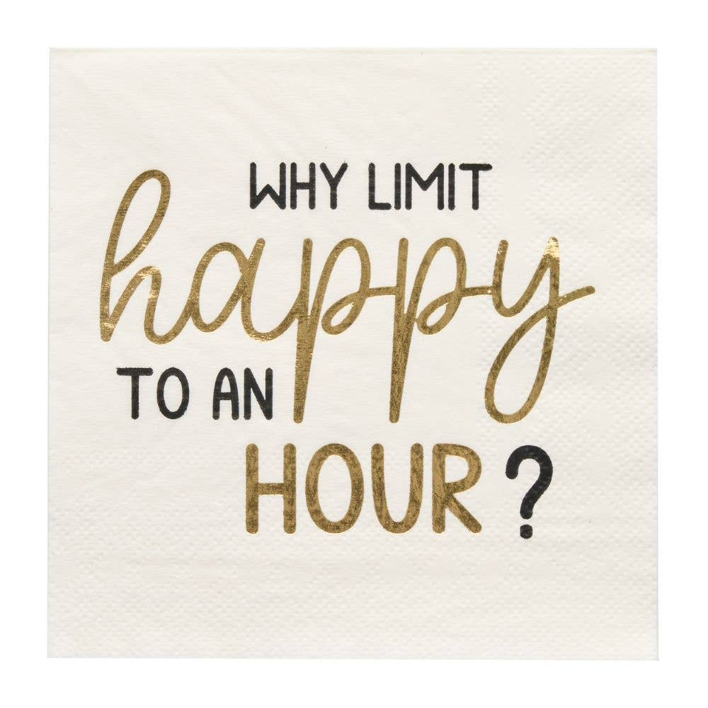 'Why Limit Happy to an Hour' Cocktail Napkins/26pk