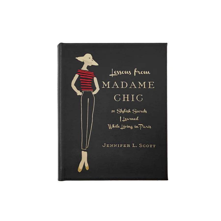 Lessons from Madame Chic