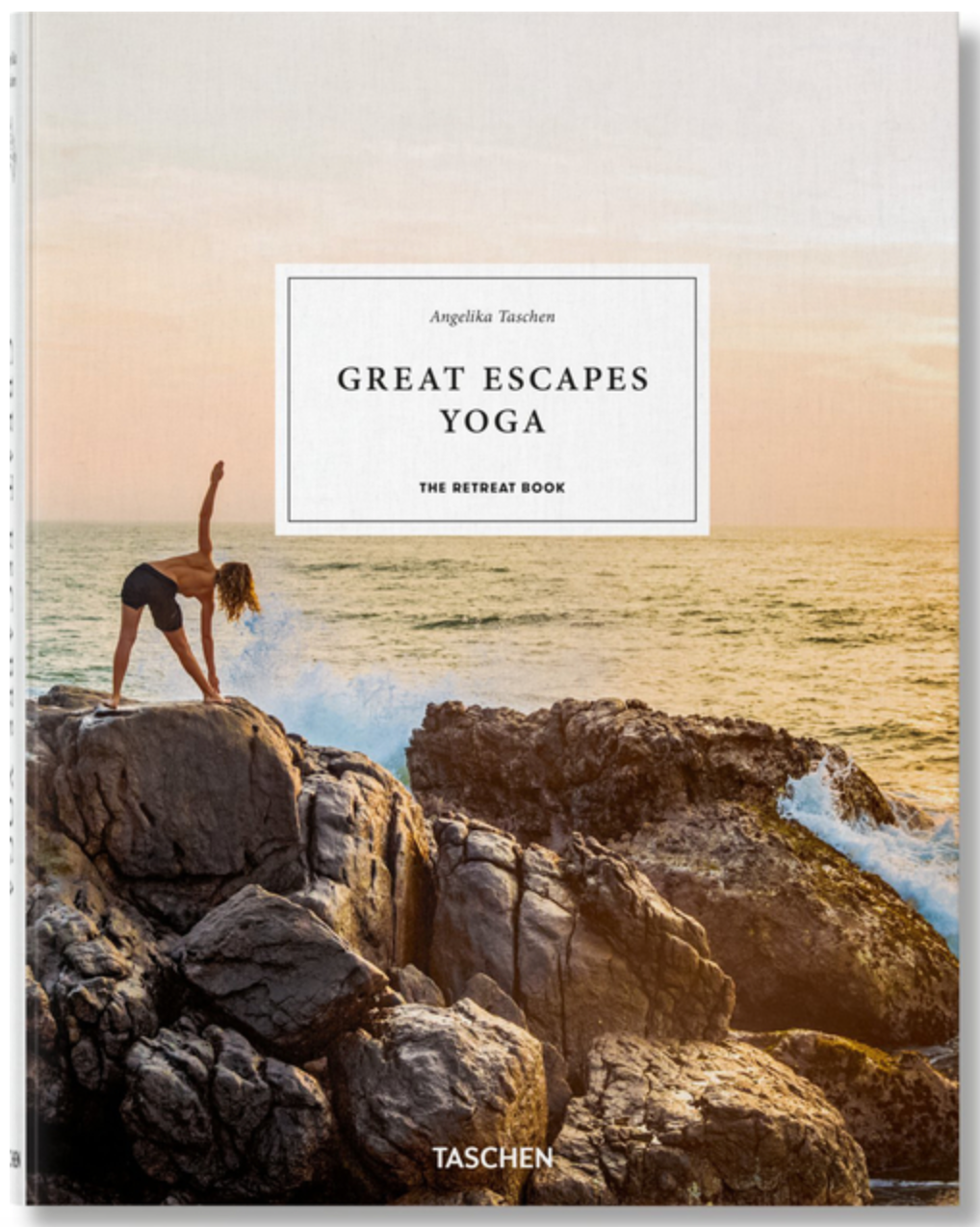 Great Escapes Yoga - The Retreat Book