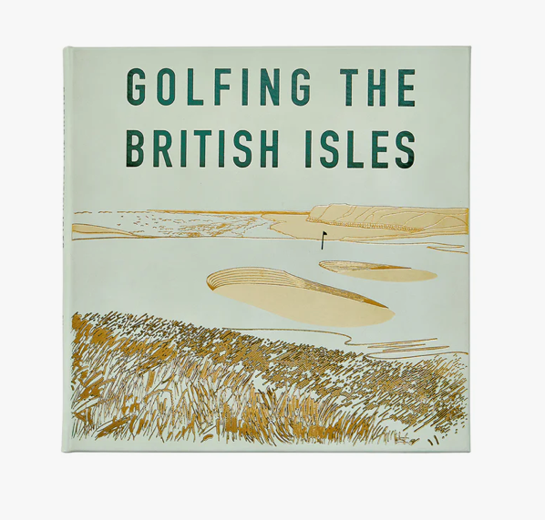 Golfing the British Isles - Leather Bound Book