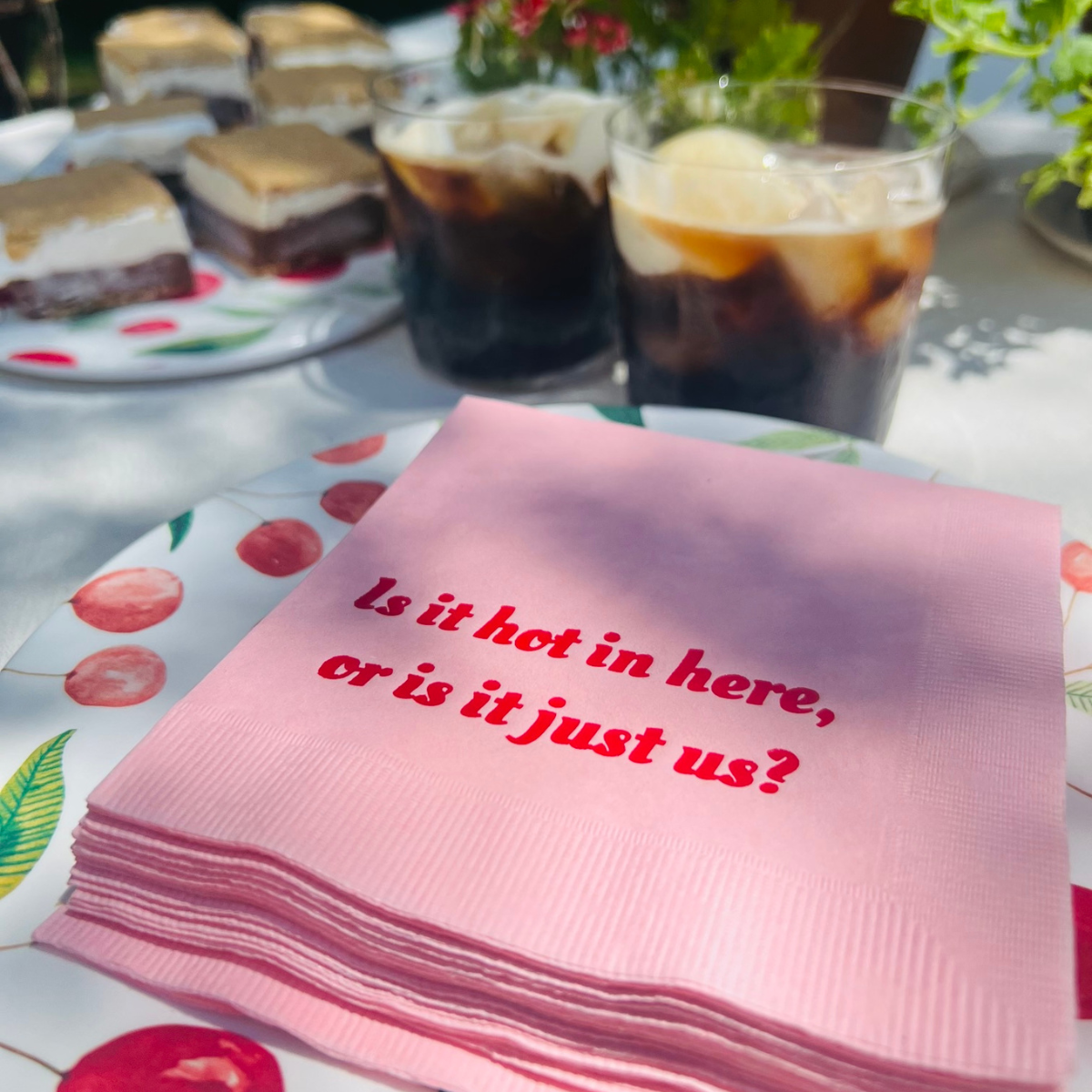 Is It Hot In Here Or Is It Just Us? Cocktail Paper Napkins