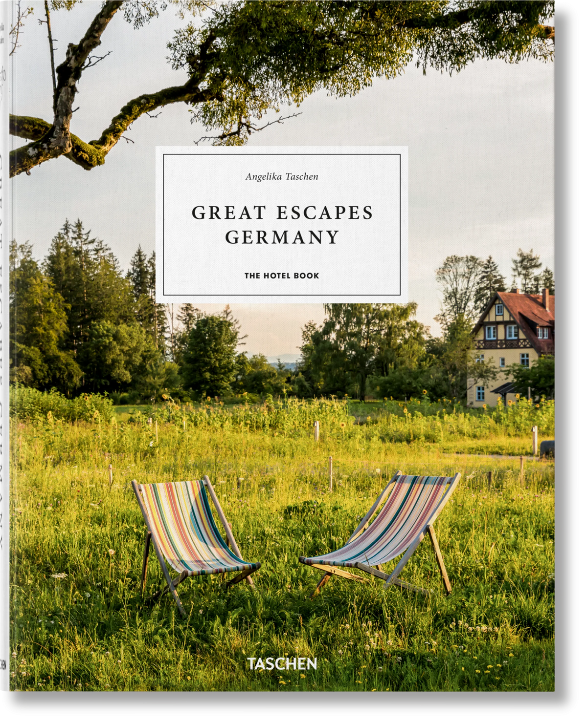 Great Escapes Germany - The Hotel Book