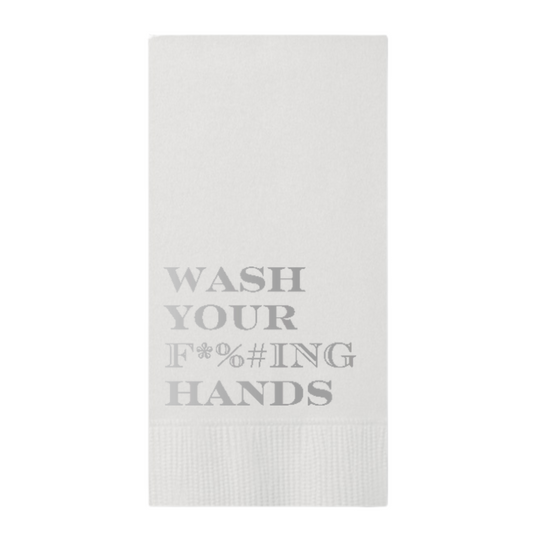 Wash Your F*%#ING Hands Paper Guest Towels: Silver
