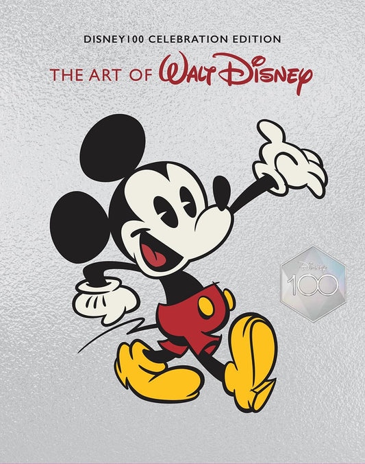 The Art of Walt Disney: Disney 100 Celebration Edition