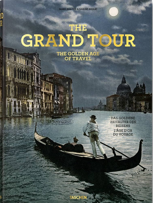 Grand Tour: The Golden Age of Travel Book