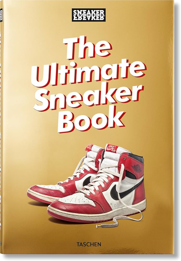 Sneaker Freaker: The Ultimate Sneaker Book