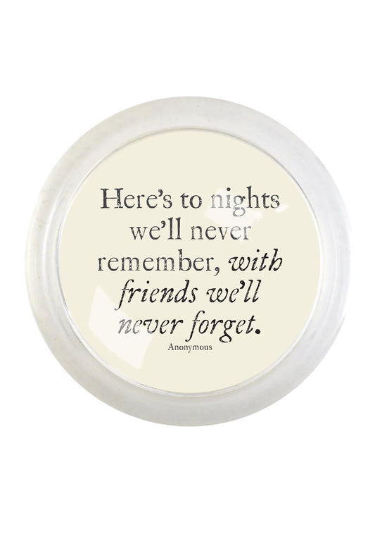Here's To Nights 4" Round Glass Coaster