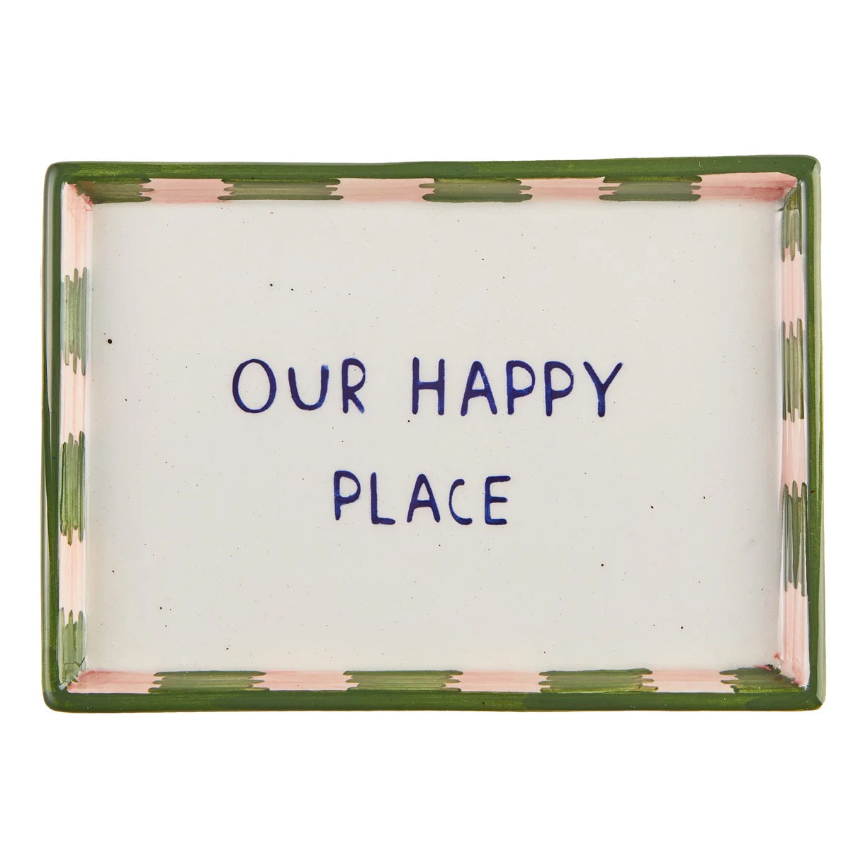 Trinket Tray / Our Happy Place