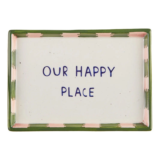 Trinket Tray / Our Happy Place