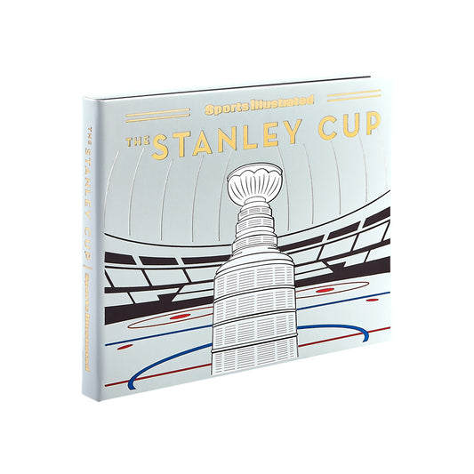 The Stanley Cup: A History of Hockey's Greatest Prize