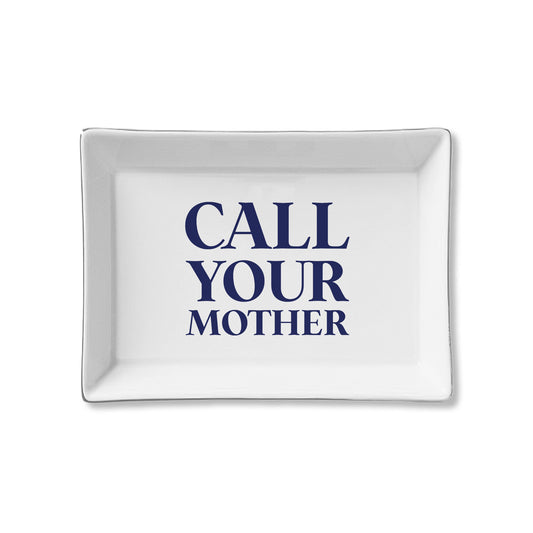 Ceramic Tray - Call Your Mother