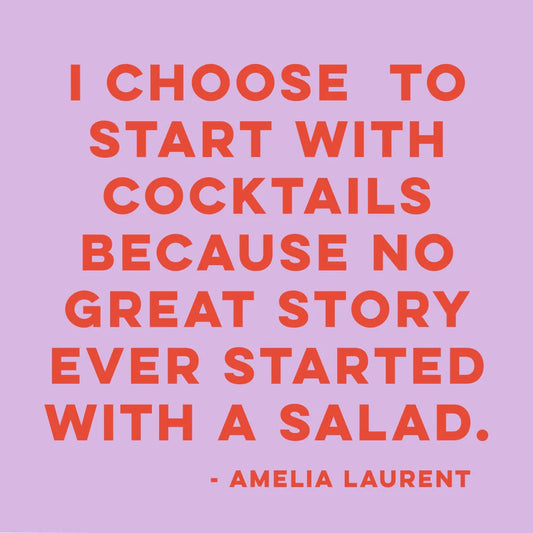 I Choose to Start with Cocktails, Cocktail Napkins