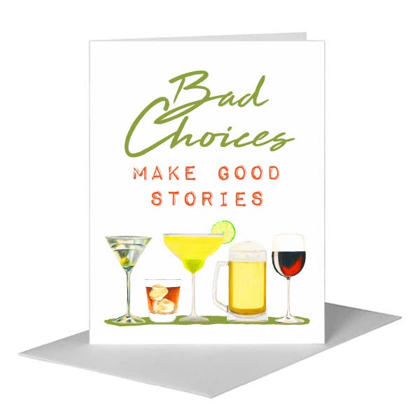 Bad Choices Card