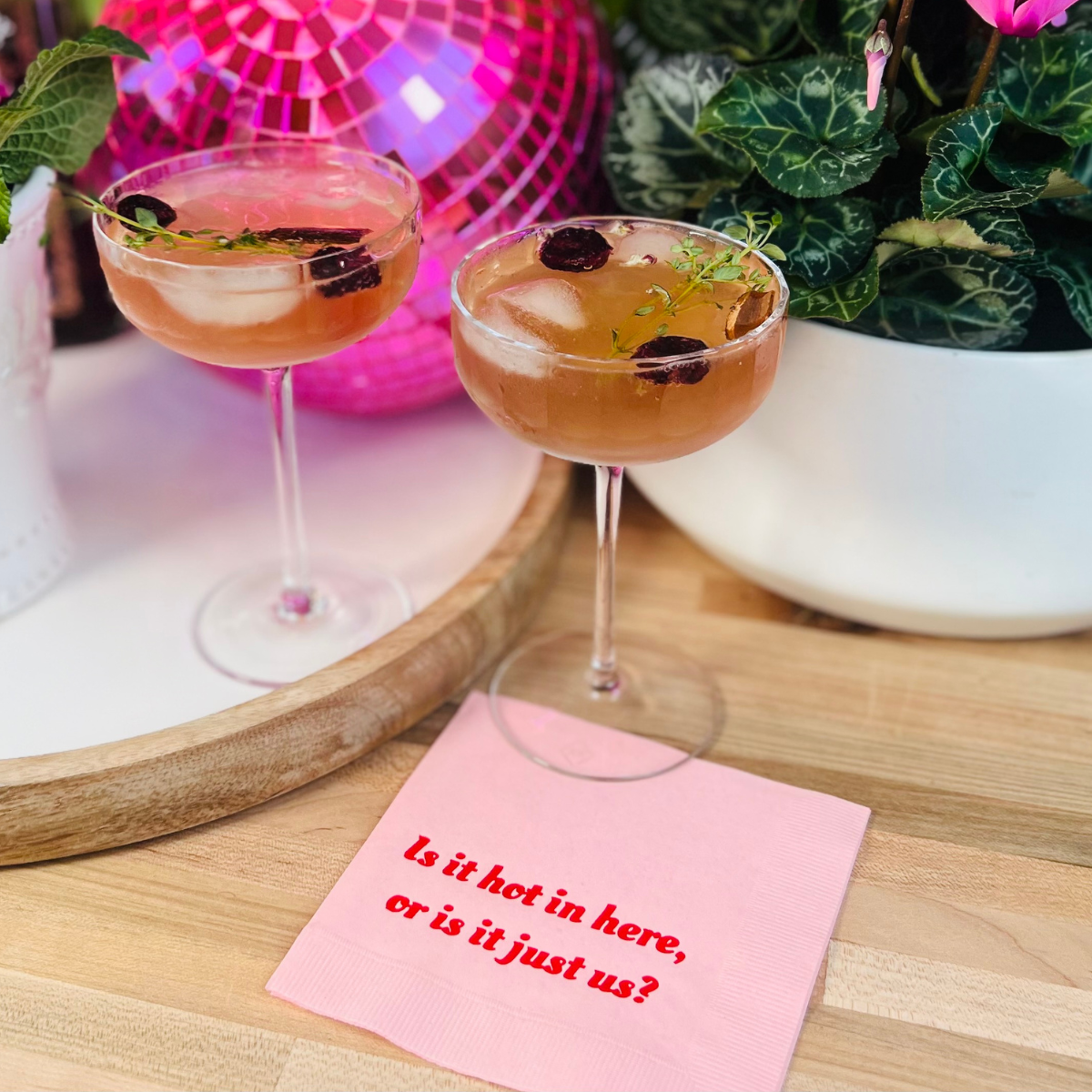 Is It Hot In Here Or Is It Just Us? Cocktail Paper Napkins