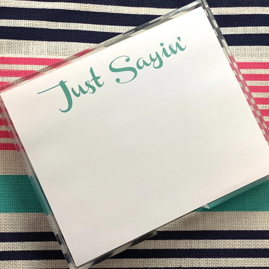 Just Sayin Luxe Notepad