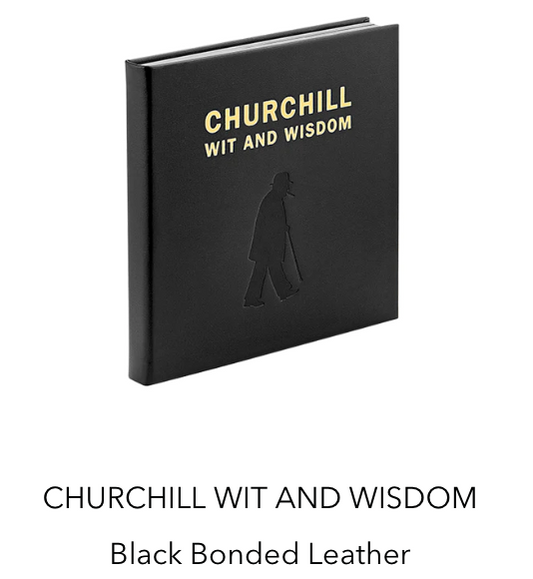 Churchill Wit and Wisdom