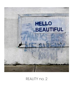 Reality No 2 Hello Beautiful Acrylic 5x7
