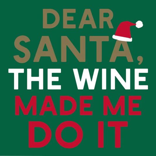 The Wine Made Me Do It  Cocktail Napkins