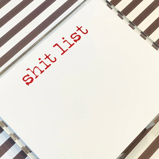 Shit List Luxe Notepad